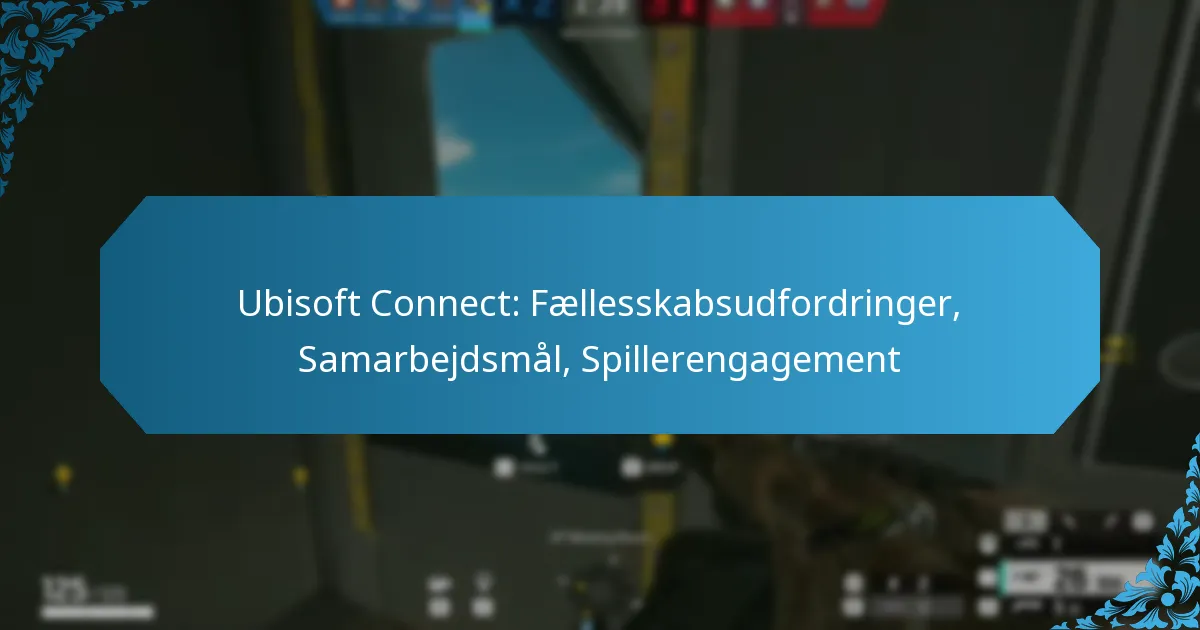 Ubisoft Connect: Fællesskabsudfordringer, Samarbejdsmål, Spillerengagement