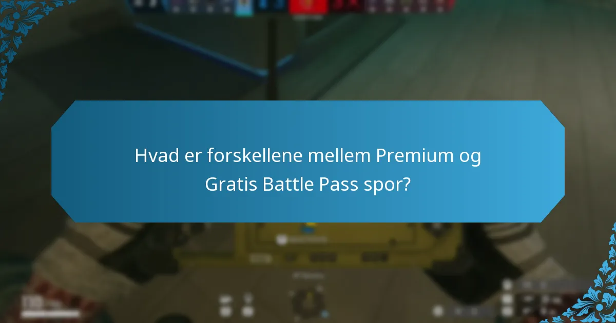 Hvad er forskellene mellem Premium og Gratis Battle Pass spor?