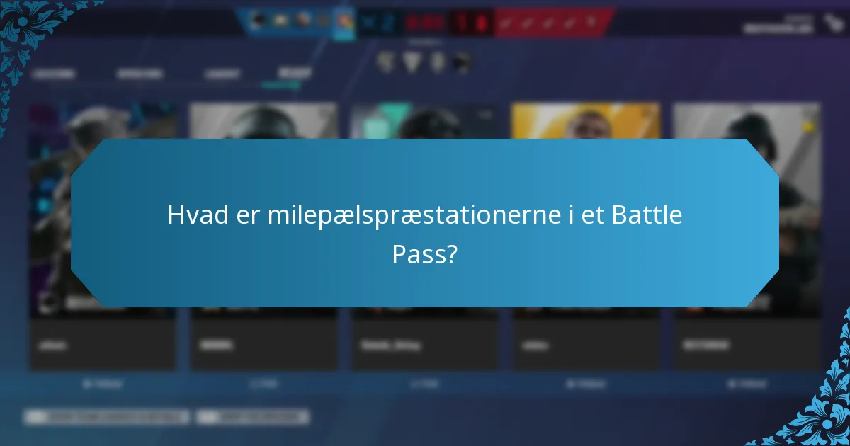 Hvad er milepælspræstationerne i et Battle Pass?