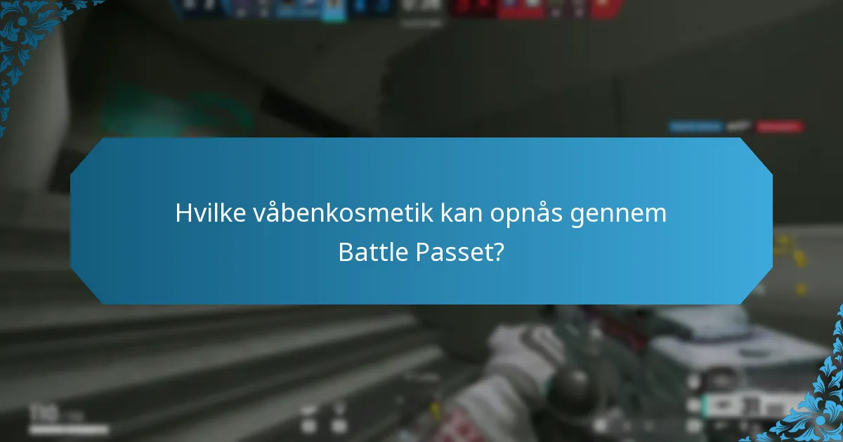 Hvilke våbenkosmetik kan opnås gennem Battle Passet?